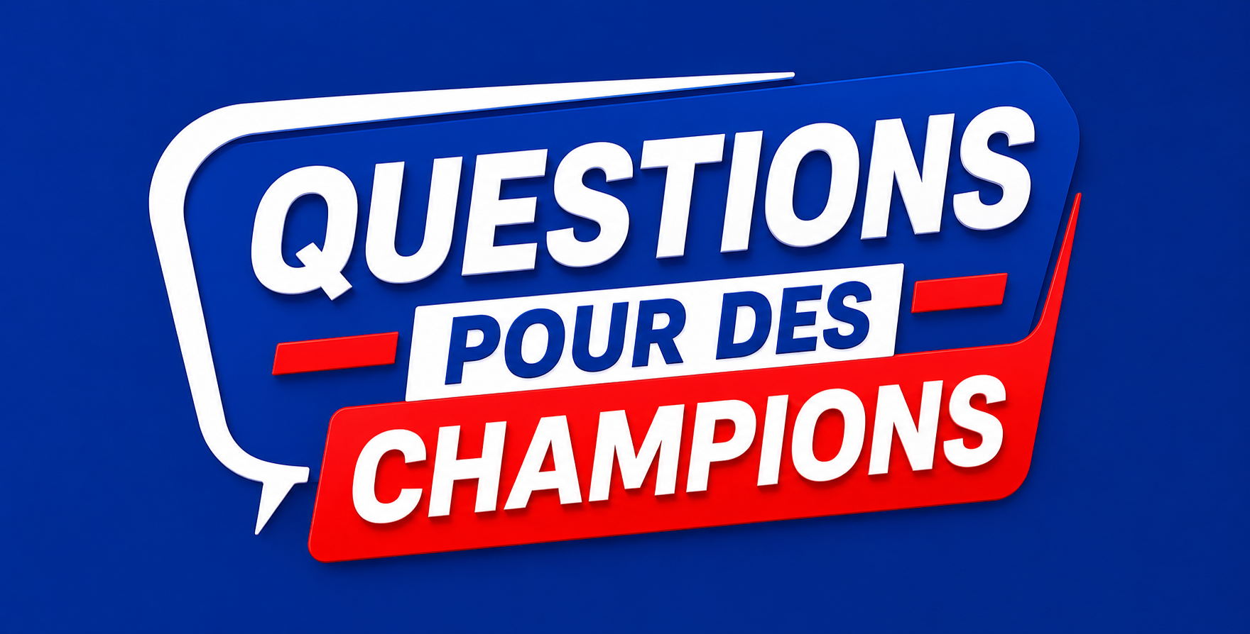 Question pour un Champion